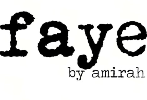 Faye by Amirah